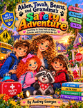 Aiden, Tovah, Beans, and Grandma's Safety Adventure